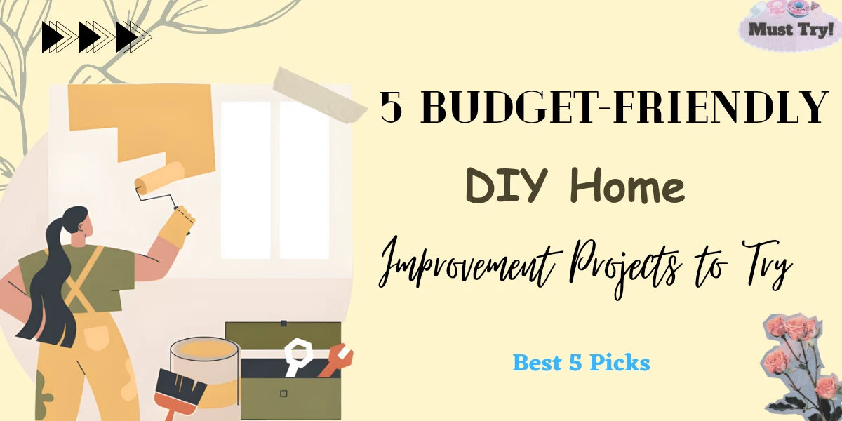 5 Cheap DIY Home Improvement Ideas