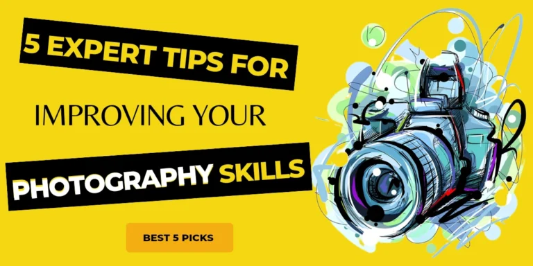 5 Expert Tips for Enhancing Your Basic Photography Skills