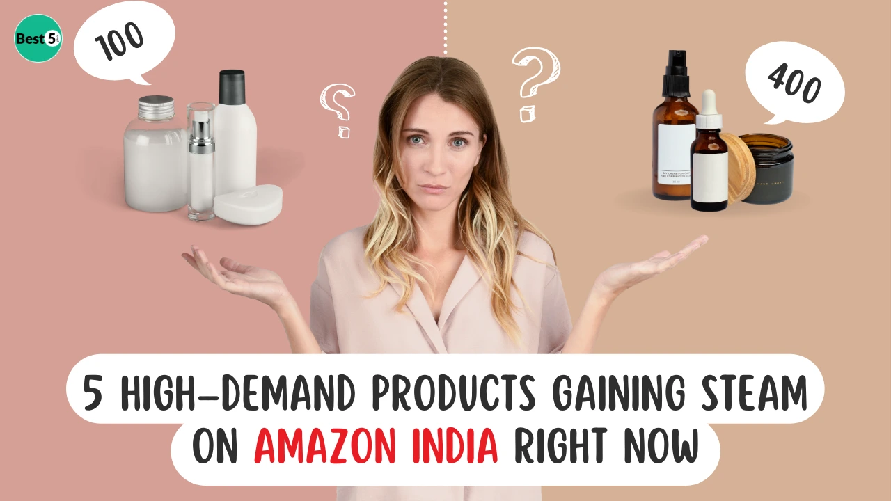 5 High Demand Products Gaining Steam on Amazon India Right Now
