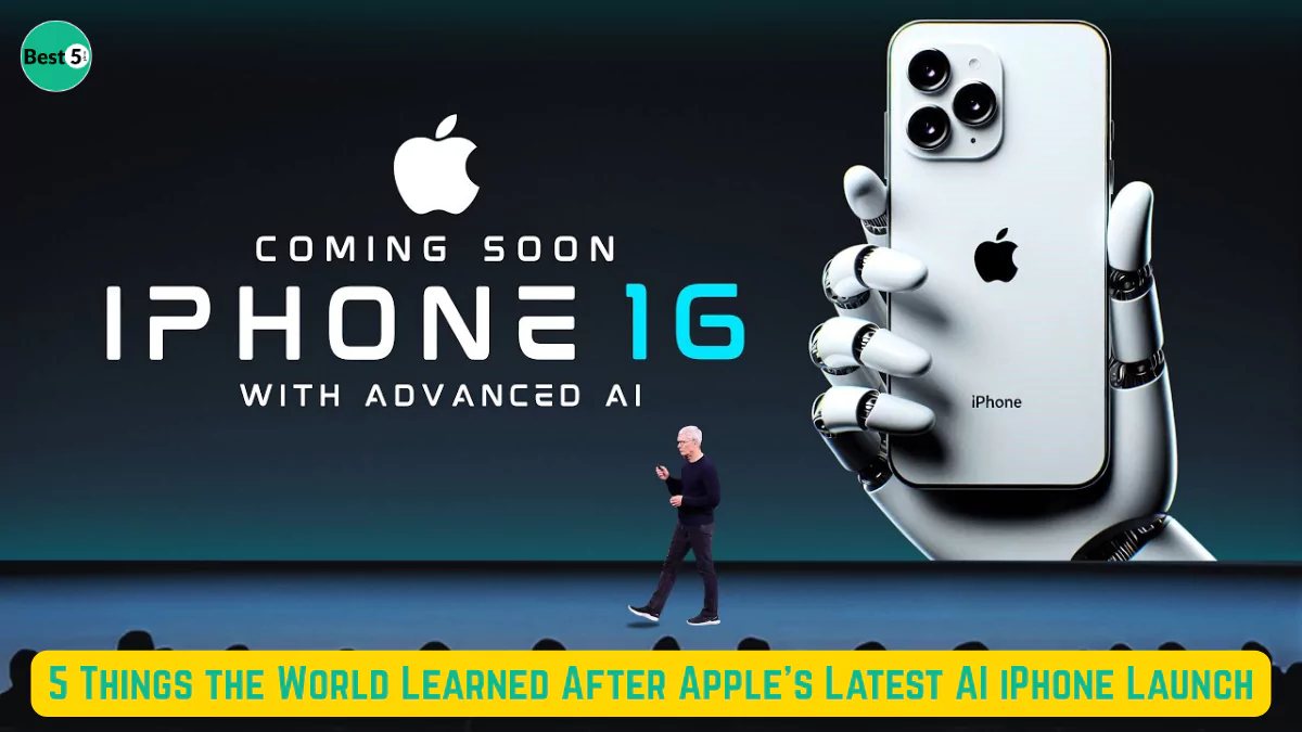 5 Things the World Learned After Apple’s Latest AI iPhone Launch