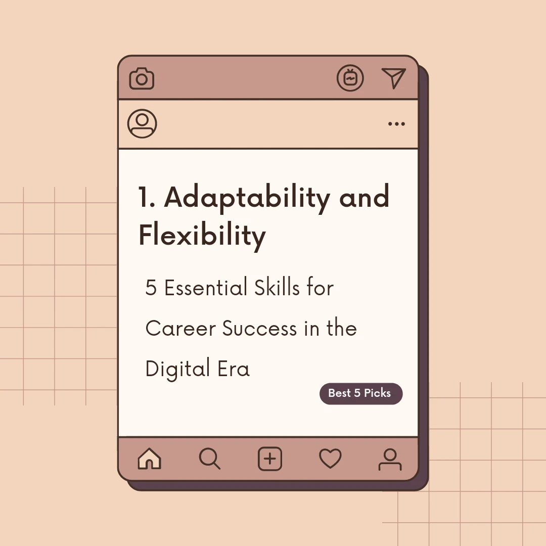 5 Skills for Career Success in the Digital Era » Best 5 Picks Adaptability and Flexibility - 5 Skills for Career Success in the Digital Era