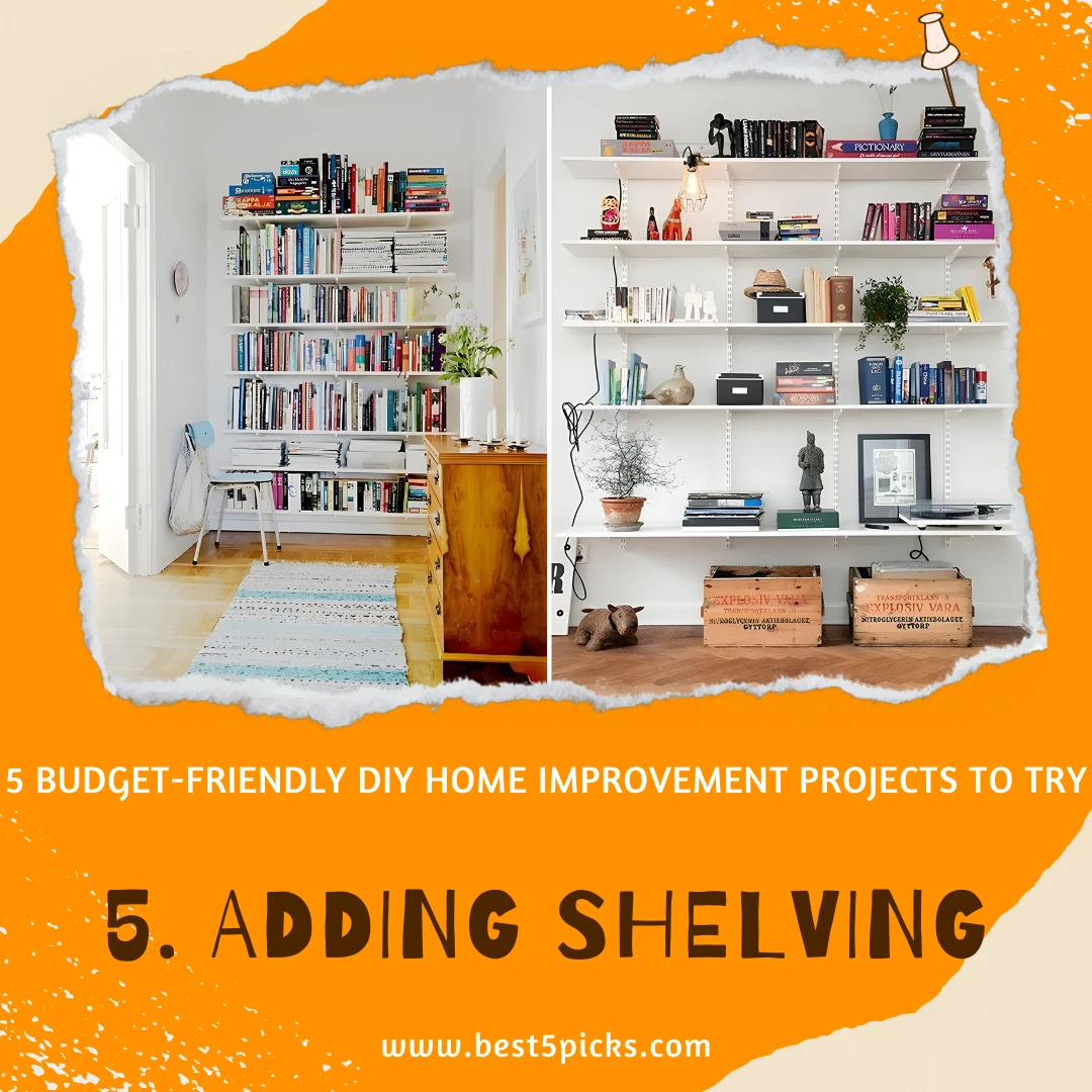 5 Cheap DIY Home Improvement Ideas: Transform Your Space on a Budget » Best 5 Picks Adding Shelving - 5 Cheap DIY Home Improvement Ideas