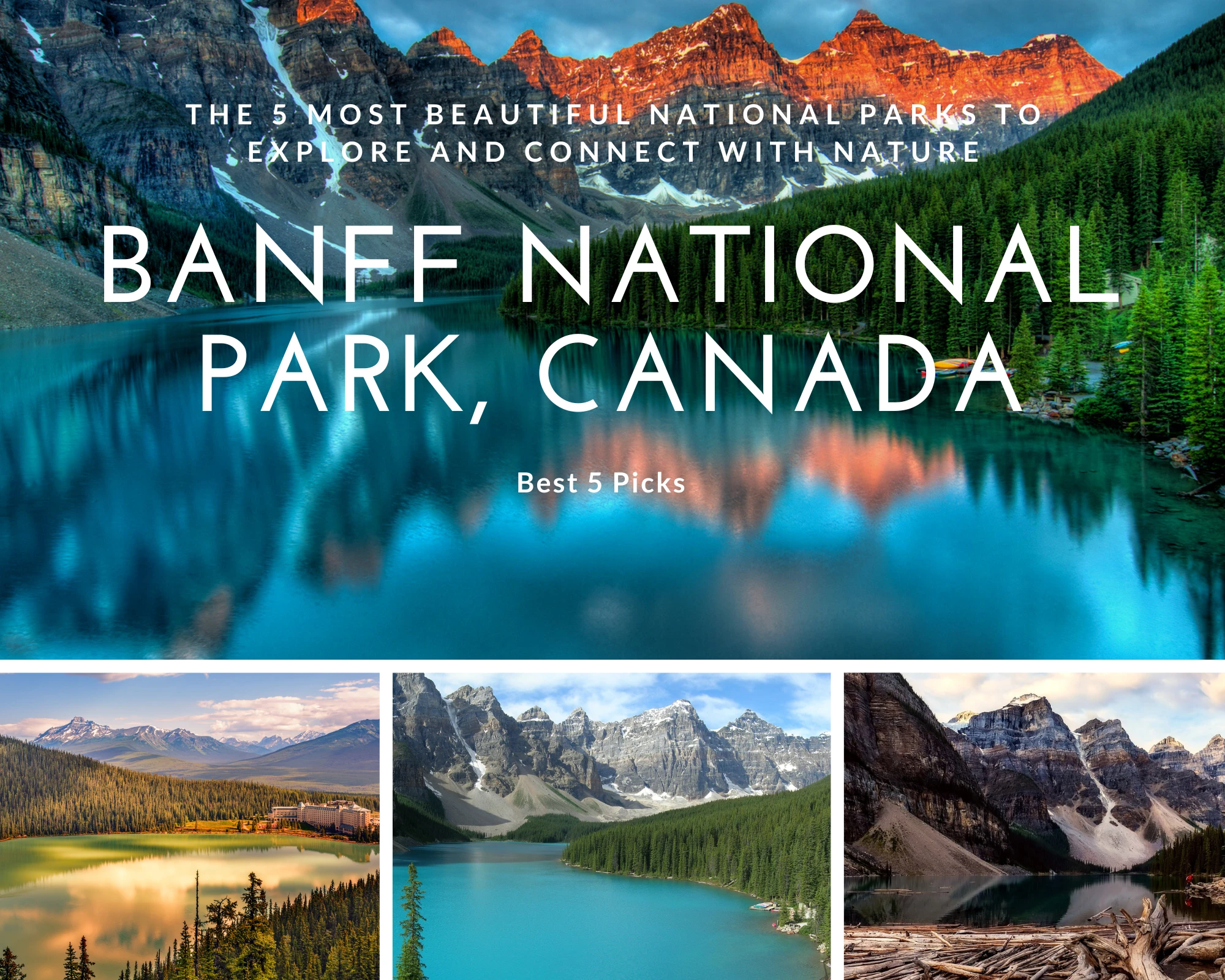 Top 5 Most Beautiful National Parks in The World » Best 5 Picks Banff National Park, Canada - Top 5 Most Beautiful National Parks in The World