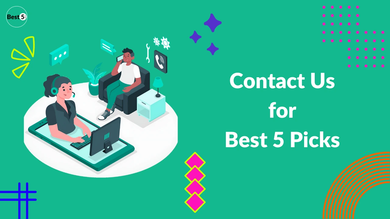 Contact Us » Best 5 Picks Contact Us for Best 5 Picks