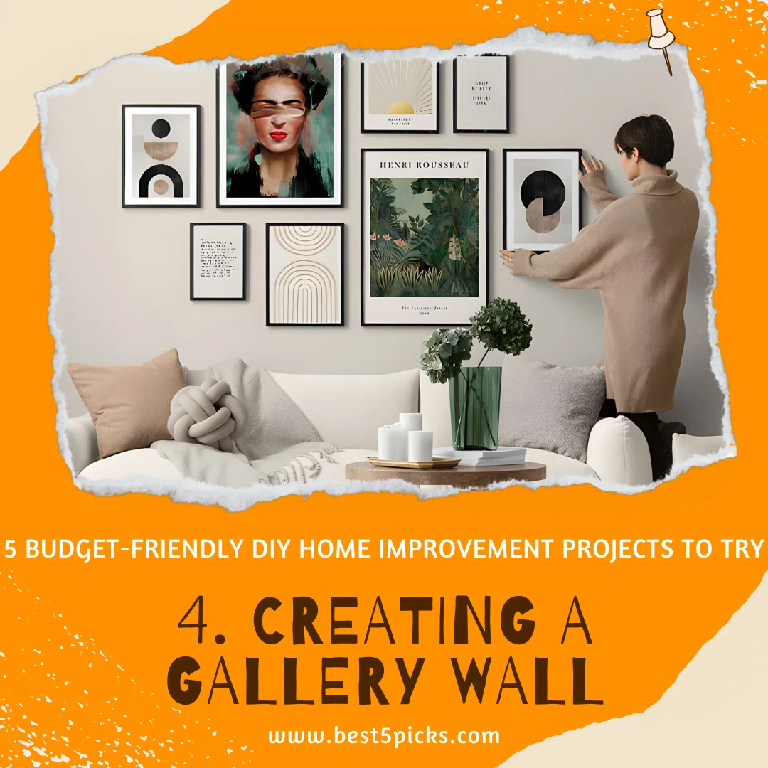 5 Cheap DIY Home Improvement Ideas: Transform Your Space on a Budget » Best 5 Picks Creating a Gallery Wall - 5 Cheap DIY Home Improvement Ideas