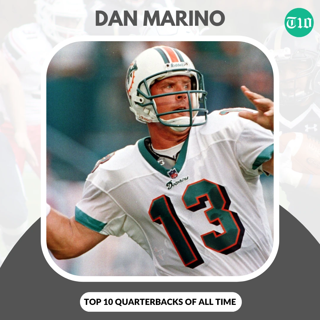 Top 10 Quarterbacks of All Time » Best 5 Picks Dan Marino are Top 10 Quarterbacks of All Time