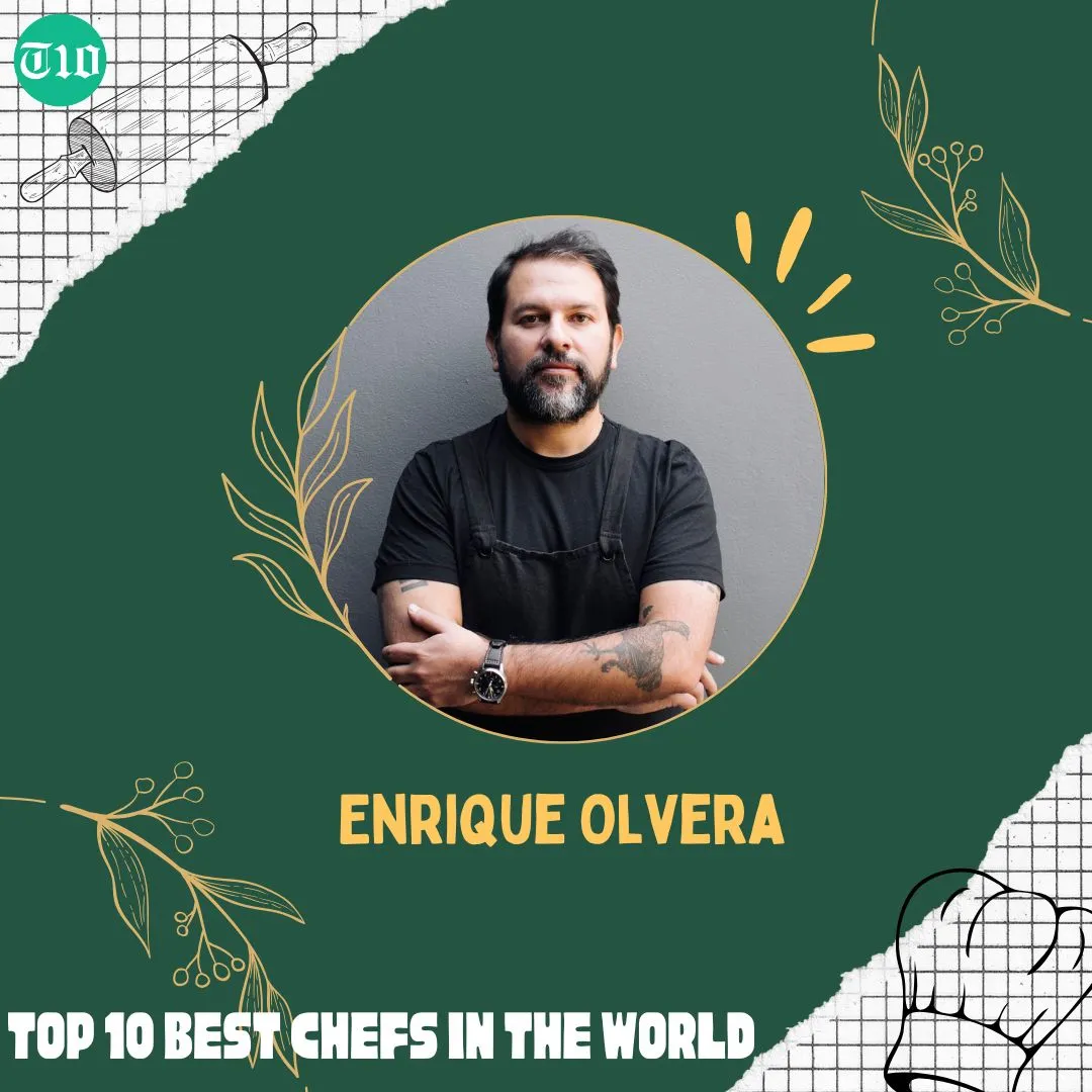 Top 10 Best Chefs in the World » Best 5 Picks Enrique Olvera - Top 10 Best Chefs in the World