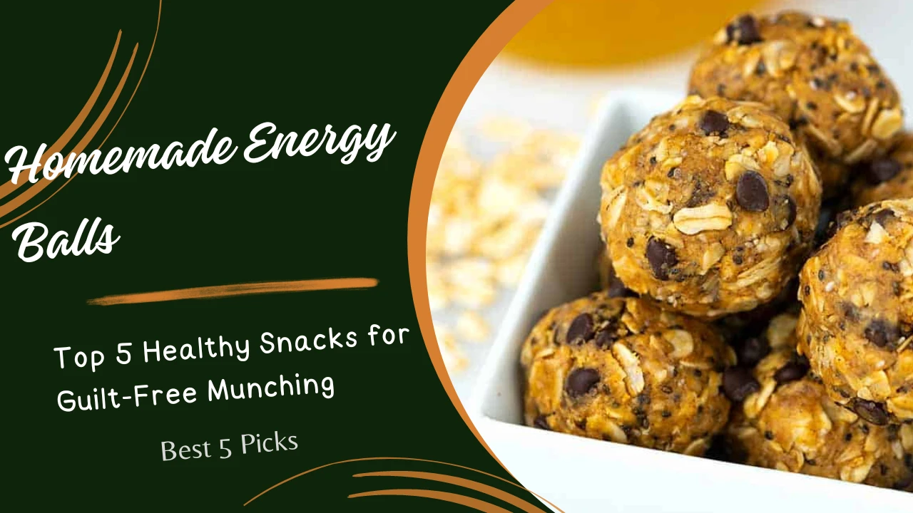 Top 5 Healthy Snacks for Guilt-Free Munching » Best 5 Picks Homemade Energy Balls - Top 5 Healthy Snacks for Guilt-Free Munching