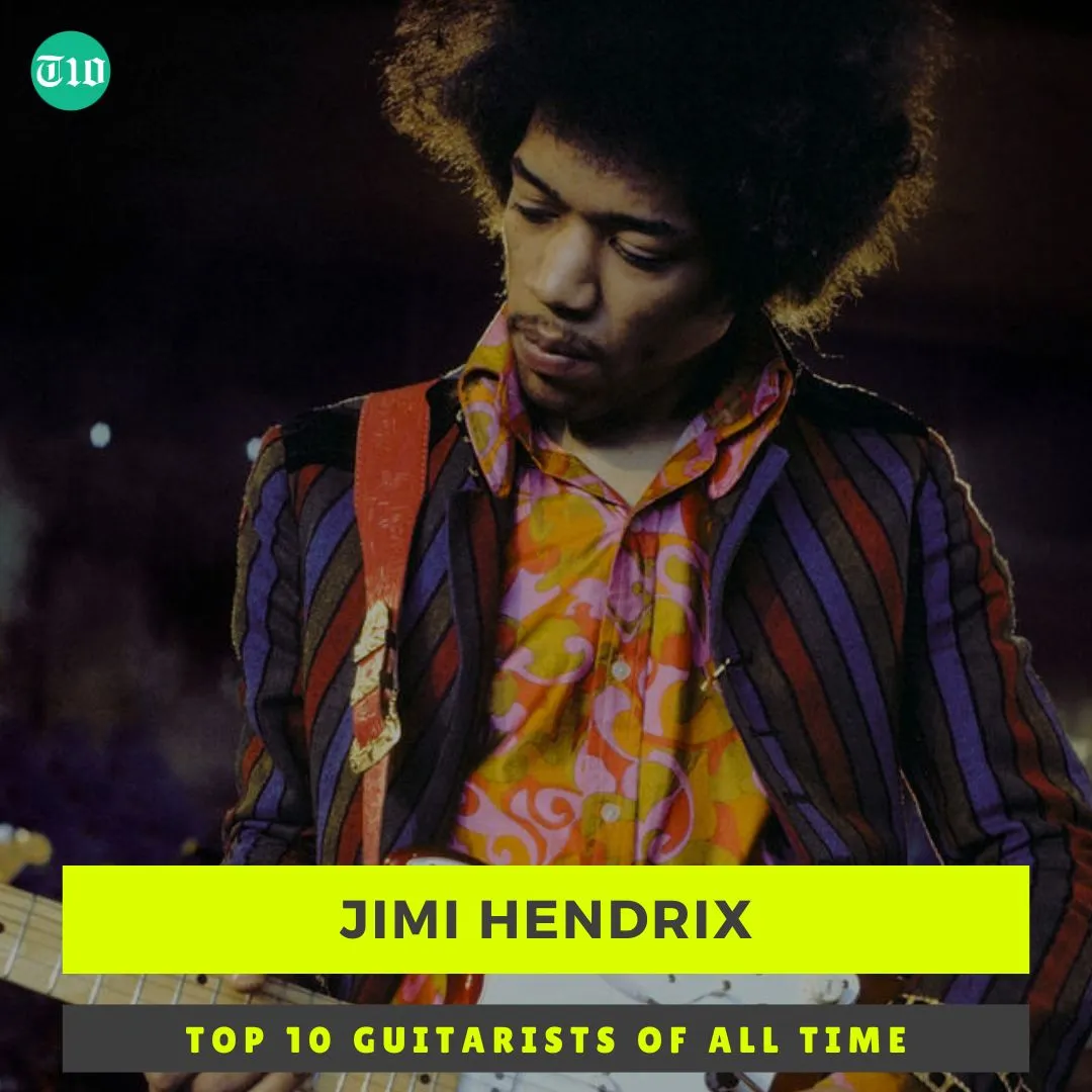 Top 10 Guitarists of All Time » Best 5 Picks Jimi Hendrix are Top 10 Guitarists of All Time