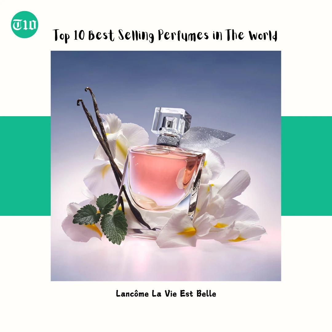 Top 10 Best Selling Perfumes in The World » Best 5 Picks Lancôme La Vie Est Belle - Top 10 Best Selling Perfumes in The World