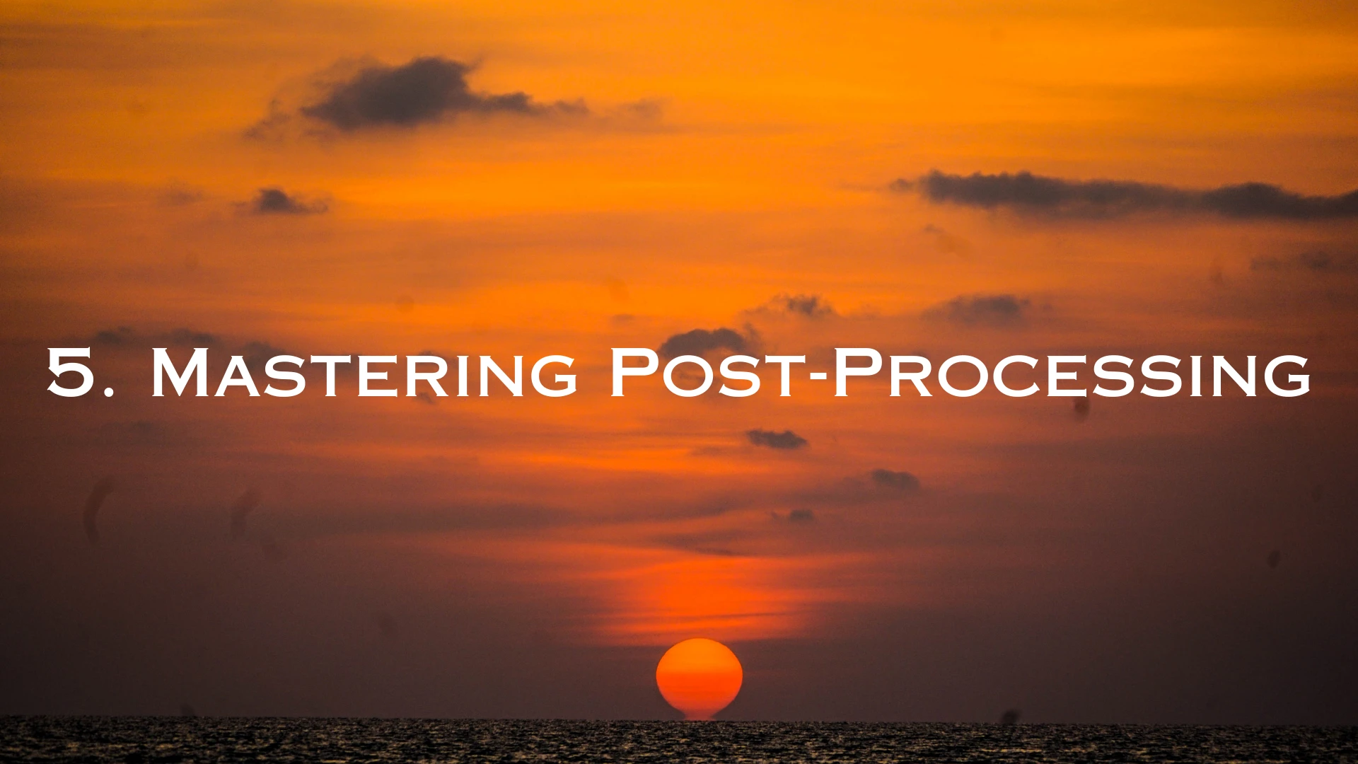 5 Expert Tips for Enhancing Your Basic Photography Skills » Best 5 Picks Mastering Post-Processing - 5 Expert Tips for Enhancing Your Basic Photography Skills