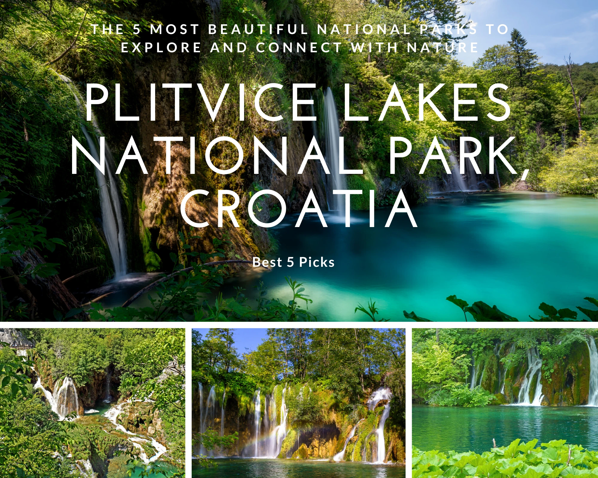 Top 5 Most Beautiful National Parks in The World » Best 5 Picks Plitvice Lakes National Park, Croatia - Top 5 Most Beautiful National Parks in The World