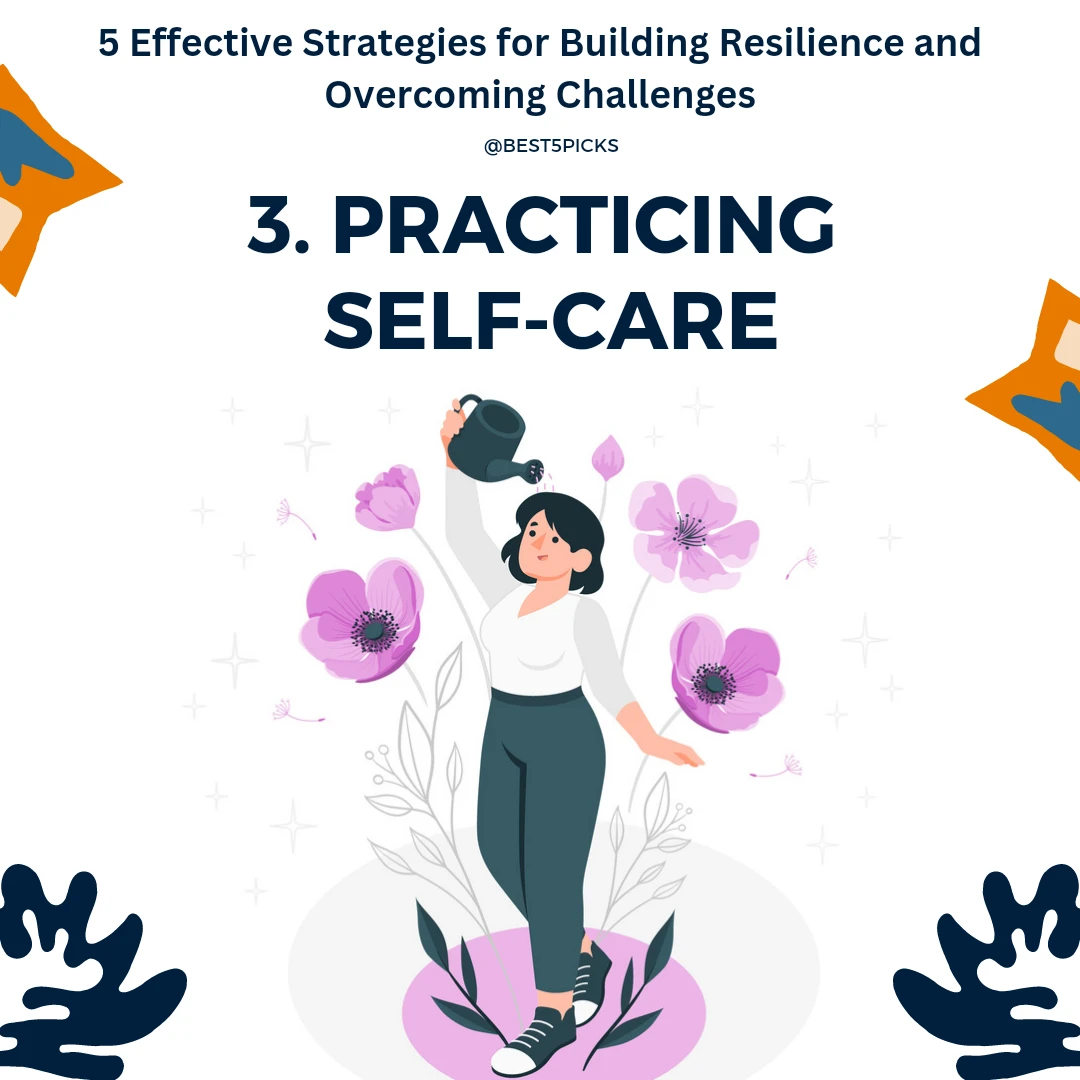 Top 5 Tips for Building Resilience and Overcoming Challenges » Best 5 Picks Practicing Self-Care - Top 5 Tips for Building Resilience and Overcoming Challenges