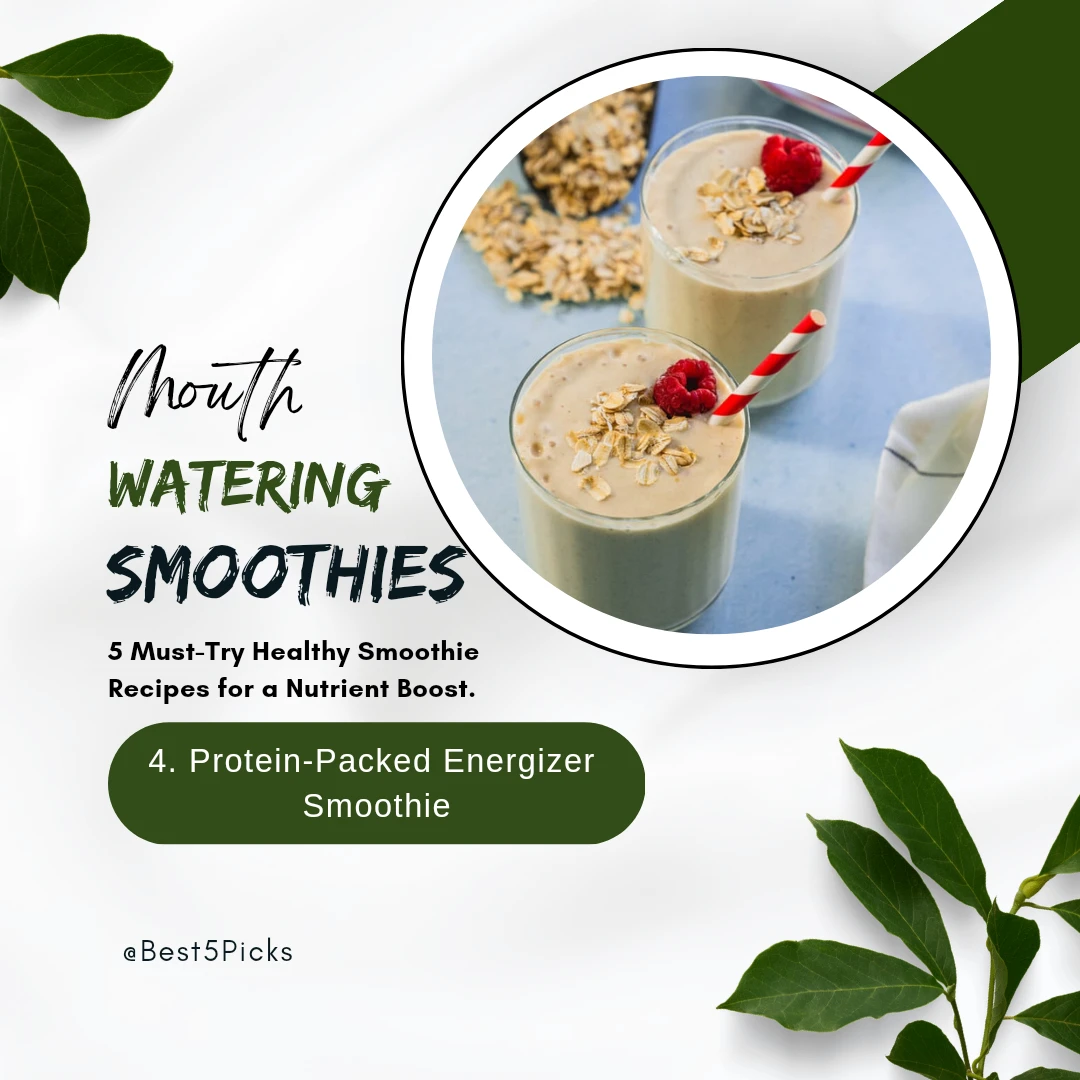 5 Must-Try Healthy Breakfast Smoothies for Weight Loss » Best 5 Picks Protein-Packed Energizer Smoothie - 5 Must Try Healthy Breakfast Smoothies for Weight Loss