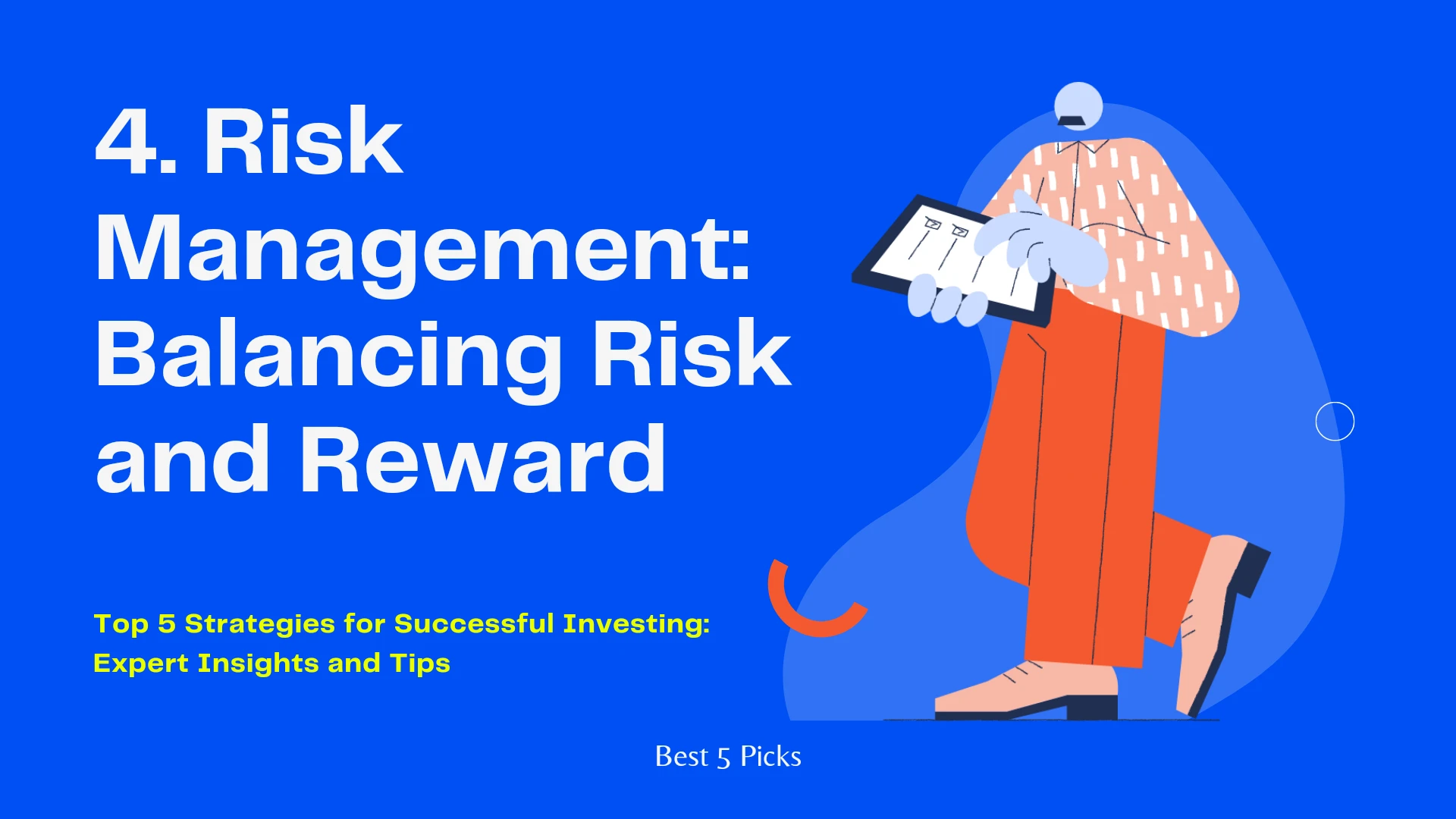 Top 5 Strategies for Successful Investing: Expert Insights and Tips » Best 5 Picks Risk Management - Top 5 Strategies for Successful Investing