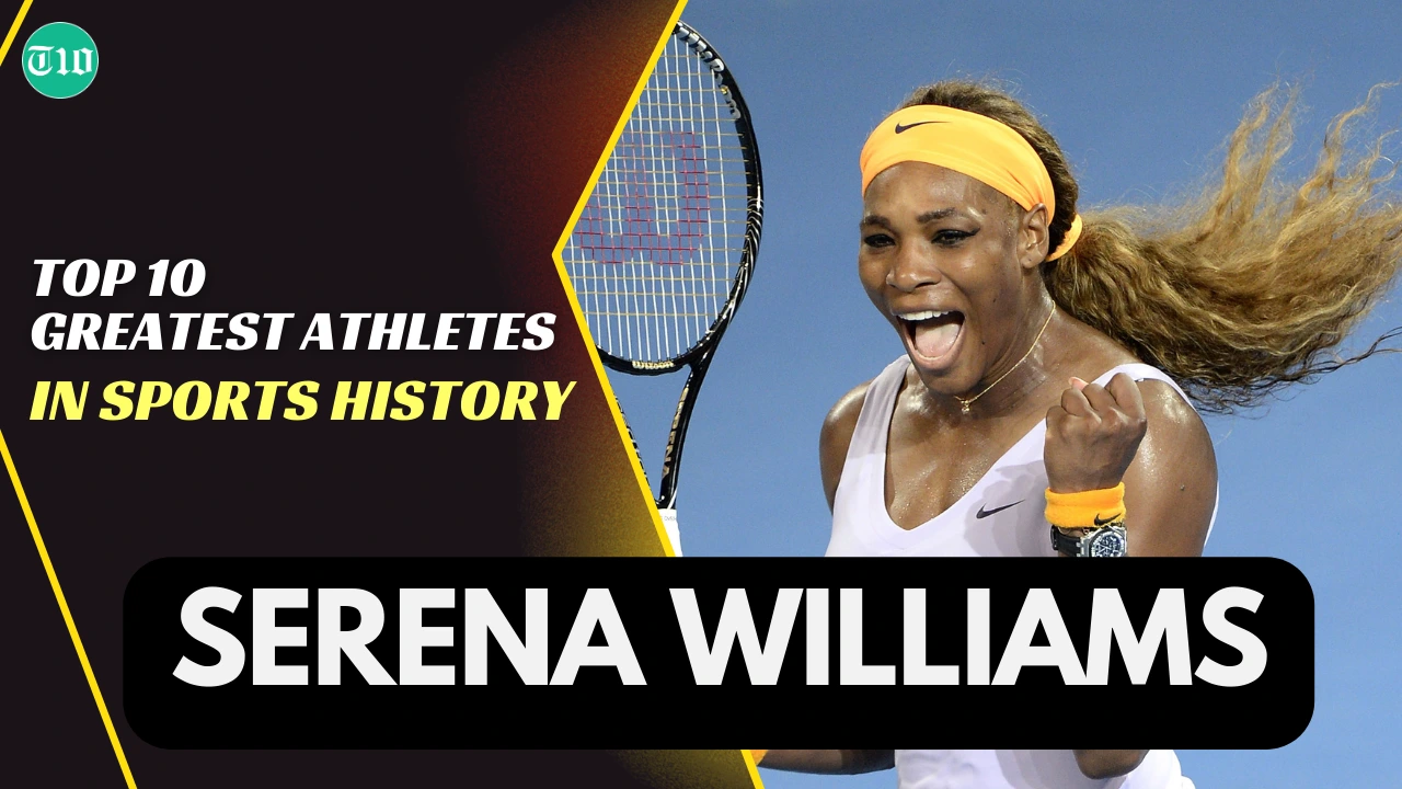 Top 10 Greatest Athletes in Sports History » Best 5 Picks Serena Williams - Top 10 Greatest Athletes in Sports History