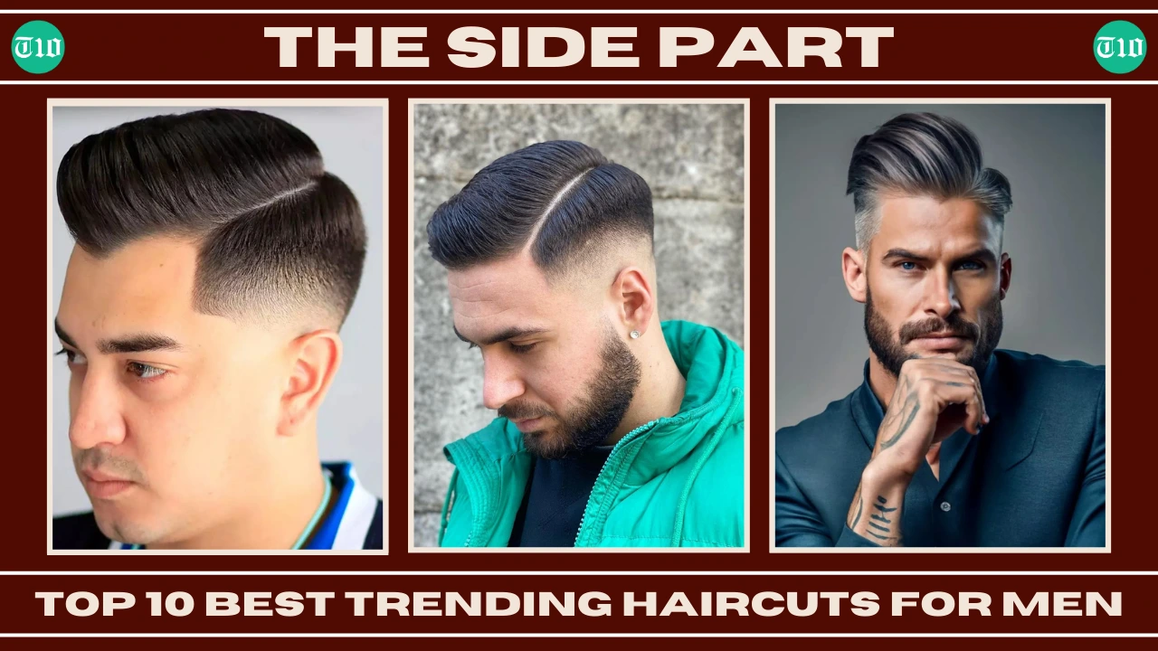 Top 10 Best Trending Haircuts for Men - The Ultimate Guide » Best 5 Picks Side Part are Top 10 Best Trending Haircuts for Men