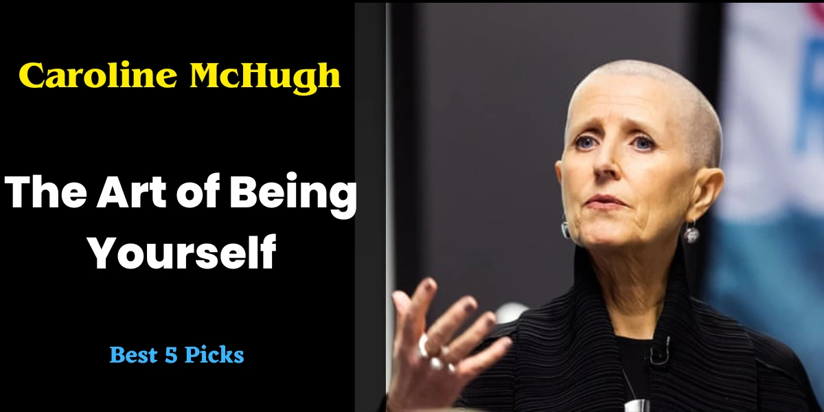 5 Inspiring TED Talks That Will Change Your Perspective on Life » Best 5 Picks The Art of Being Yourself by Caroline McHugh