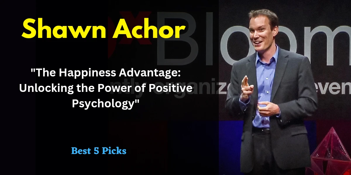 5 Inspiring TED Talks That Will Change Your Perspective on Life » Best 5 Picks The Happy Secret to Better Work by Shawn Achor