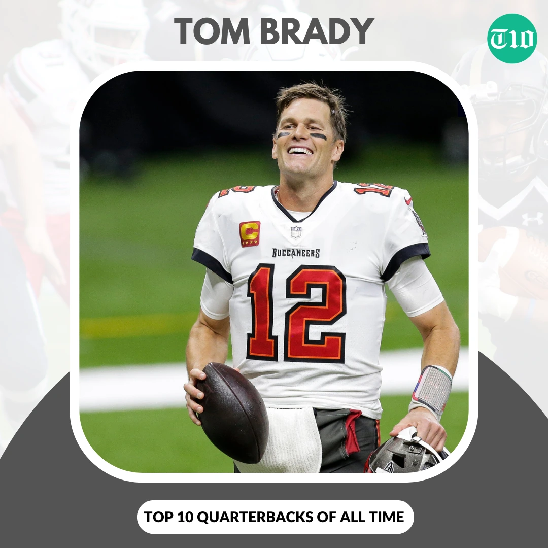 Top 10 Quarterbacks of All Time » Best 5 Picks Tom Brady are Top 10 Quarterbacks of All Time