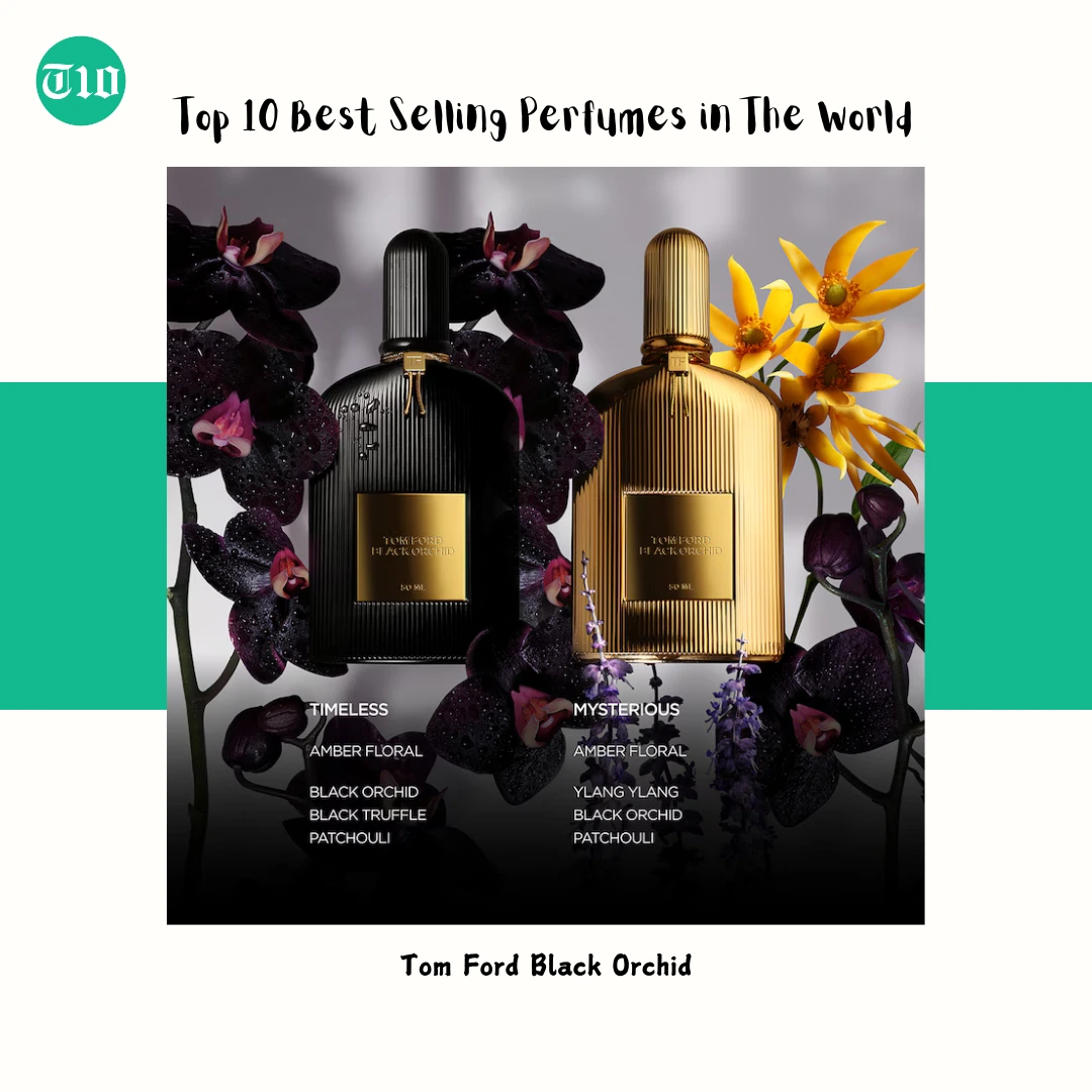 Top 10 Best Selling Perfumes in The World » Best 5 Picks Tom Ford Black Orchid - Top 10 Best Selling Perfumes in The World