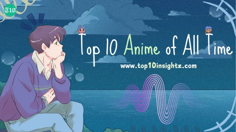 Top 10 Anime of All Time