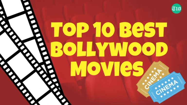 Top 10 Best Bollywood Movies of All Time