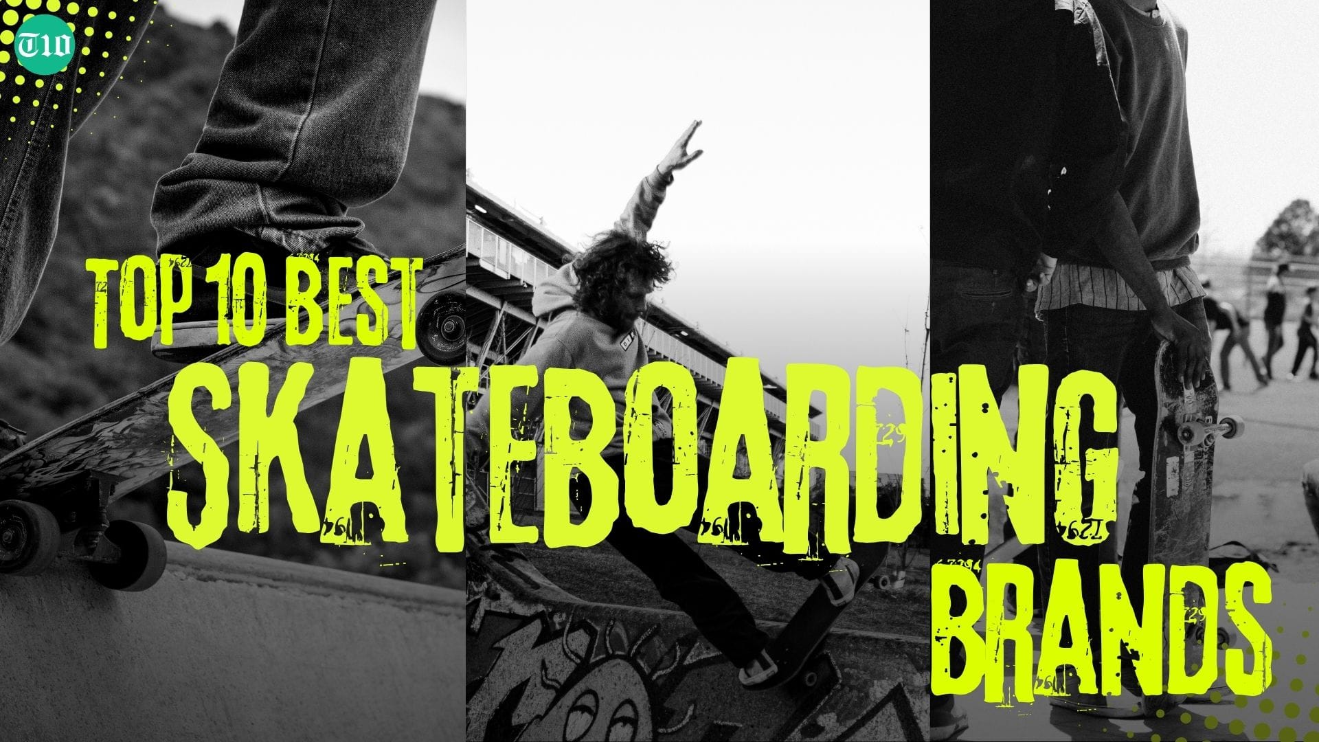 Top 10 Best Skateboard Brands