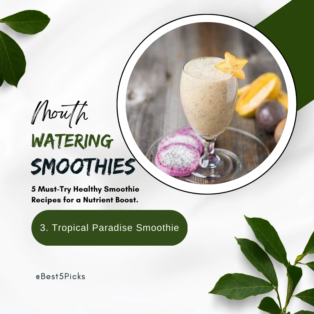 5 Must-Try Healthy Breakfast Smoothies for Weight Loss » Best 5 Picks Tropical Paradise Smoothie - 5 Must Try Healthy Breakfast Smoothies for Weight Loss