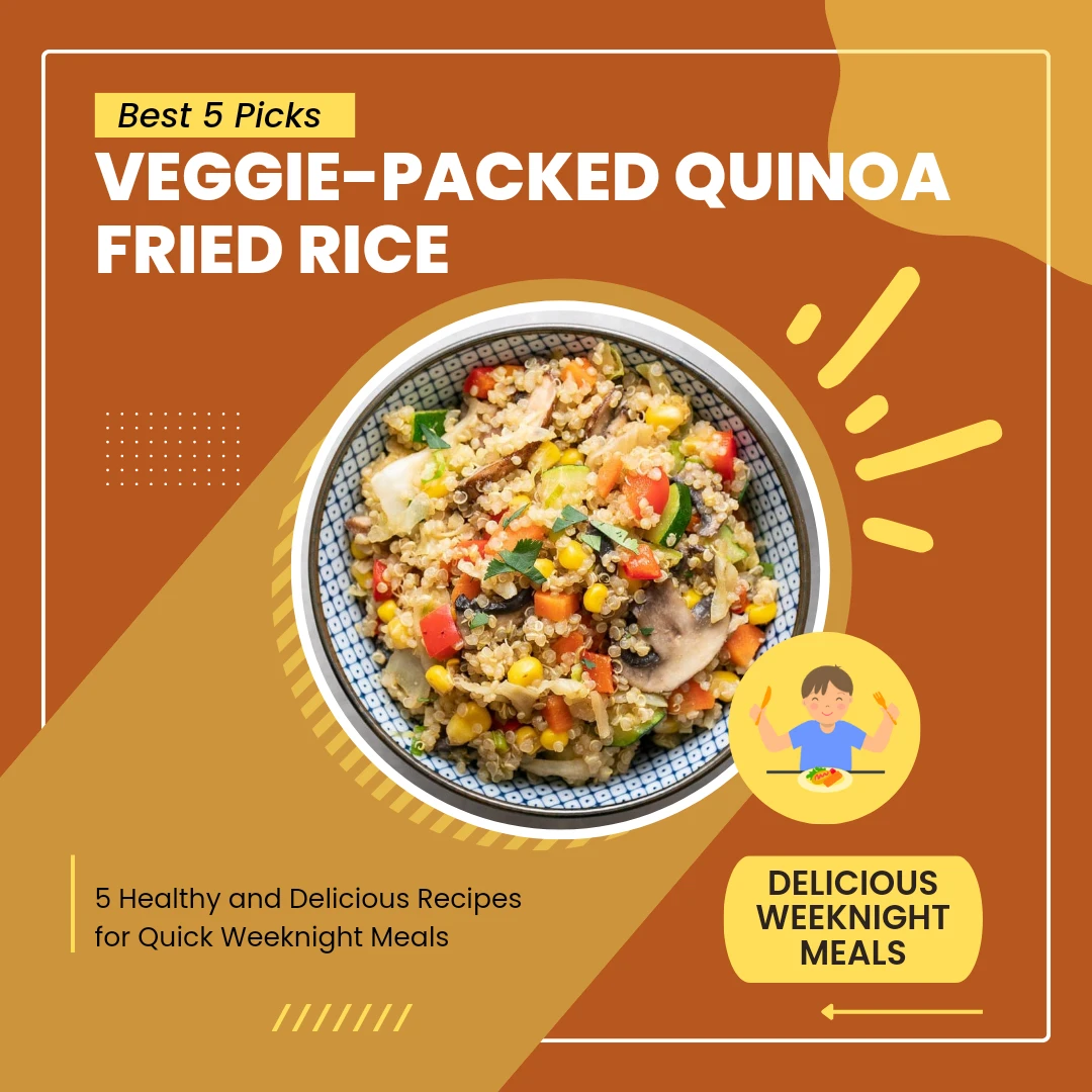 Top 5 Healthy Weeknight Dinners for the Family » Best 5 Picks Veggie-Packed Quinoa Fried Rice - Top 5 Healthy Weeknight Dinners for the Family